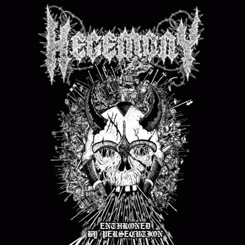 Hegemony (USA) : Enthroned by Persecution